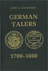DAVENPORT John S. German Talers 1700-1800. London, 1965. Hardcover, pp. 416, ill. good condition