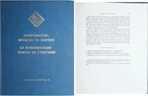 AA.VV. Numismatics-Witness to History/La Numismatique-Témoin de l'histoire. (IAPN Publication No. 8). Wetteren 1986. Hardcover, pp. xv, 230, pl. 48