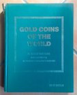 FRIEDBERG Robert. Gold Coins of the world 5th Edition, New York, 1980. Hardcover, pp. 484, ill.