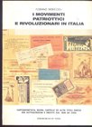 MORICCIOLI F. I movimenti patriottici e rivoluzionari in Italia. Roma, 1991. Editorial binding, pp.xxviii, 91, ill. rare