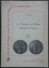 RIZZOLI Luigi. Le placchette del Museo Bottacin di Padova. Padova s.d. Editorial binding, pp. 55, pl. 8. scarce good condition