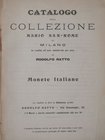 RATTO Rodolfo. Milano Asta 8/3/1909: Collezione Mario San-Rome, Monete Italiane. Paperback, lots 2268, pl. 9 rare missing covers