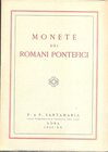 P. & P. SANTAMARIA. Monete dei Romani Pontefici. Collezione Gili. Roma, 27/4/1942. Editorial binding, pp. 135, lots 1493, pl. 30. list prices evaluati...