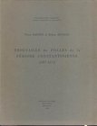 BASTIEN P. &  HUVELIN  H. Trouvaille de Folles de la periode costantinienne (307 - 317). Wetteren, 1969. Editorial binding, pp. 120, pl. 23. important...