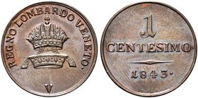 VENEZIA
Ferdinando I, Imperatore d'Austria e re del Lombardo-Veneto, 1835-1848. 
Centesimo 1843.
Æ
Dr. Corona imperiale.
Rv. Valore e data.
Pag....