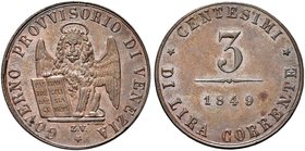 VENEZIA
Governo Provvisorio di Venezia, 1848-1849.
3 Centesimi 1849.
Cu
Dr. Leone alato con libro aperto.
Rv. Valore e data.
Pag. 185; Gig. 10....