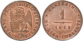 VENEZIA
Governo Provvisorio di Venezia, 1848-1849.
Centesimo 1849.
Cu
Dr. Leone alato con libro aperto.
Rv. Valore e data.
Pag. 186; Gig. 11.
F...