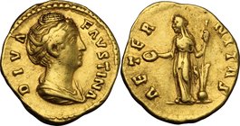 Faustina I, wife of Antoninus Pius (died 141 AD). AV Aureus, after 141 AD. D/ DIVA FAVSTINA. Draped bust right. R/ AETERNITAS. Fortuna, standing left,...