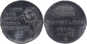 Others
Lead Medallion of Soviet Land Nehru Award.
Medallion, Soviet Land Nehru Award, Lead Medallion, Obv: A Rose flower at right and slogan "LONG L...