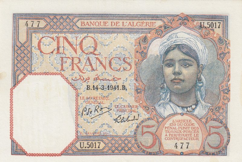 Algeria, 5 Francs, 1941, AUNC, p77
serial number: U.5017/477
Estimate: 40-80