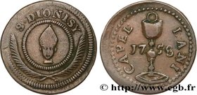 FRENCH FLANDERS
Type : Méreau de Liège - Saint Denys 
Date : 1758 
Metal : copper 
Diameter : 24 mm
Orientation dies : 6 h.
Weight : 8 g.
Edge ...