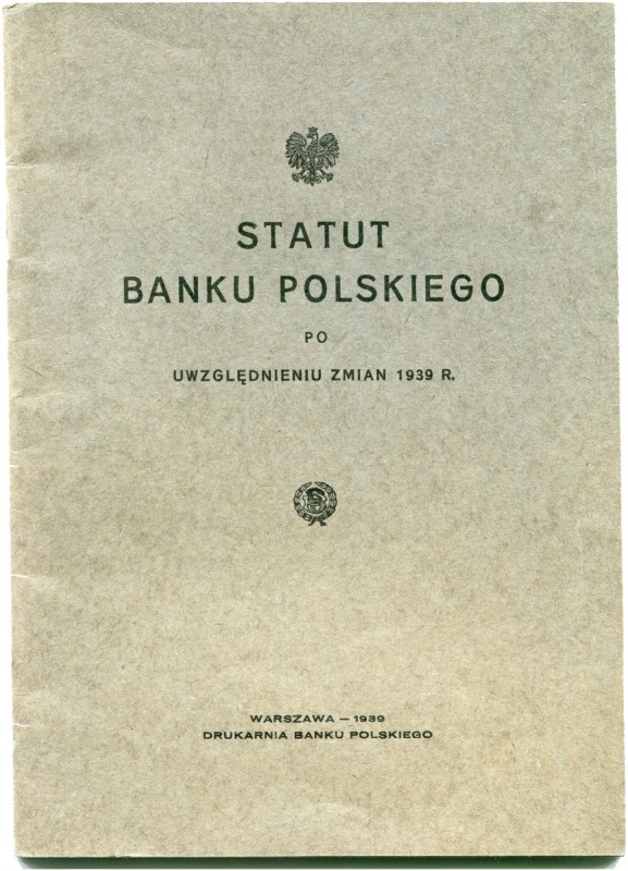 Polen 
 Varia. 
 1939. Statut Banku Polskiego, poi uwzglednieniu zman 1939 R. ...