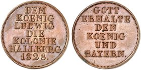 BAYERN. Ludwig I., 1825-1848. Bronzemedaille 1828 (unsigniert, 25,0 mm) der Kolonie Hallberg. Beidseits Schrift.
Witt. 2644 f. St
