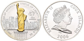 Cook Islands. Elizabeth II. 10 dollars. 2006. Ag. 31,11 g. Estatua de la Libertad. Partial gold plated. PR. Est...25,00.