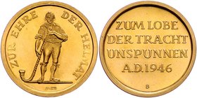 Schweiz Eidgenossenschaft
UNSPUNNEN (INTERLAKEN) Goldmedaille 1946 mit Signatur B , auf das Trachten- und Alphirtenfest. Vier Zeilen Schrift// Männli...