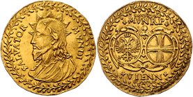 Ferdinand III. 1637 - 1657
 10 Dukaten 1654 Avers: SALVATOR MVNDI Revers: MVNRP VIENN. 34,02g ss/vz