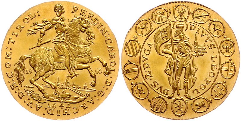 Erzherzog Ferdinand Karl 1632 - 1662
 2 Dukaten 1642/1963 Nachprägung. Hall. 6,...