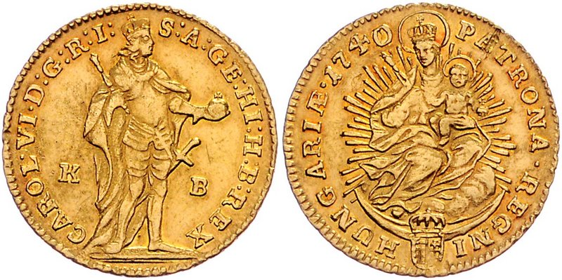 Karl VI. 1711 - 1740
 Dukat 1740 Kremnitz. 3,49g. Her. 167 ss+