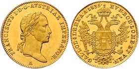 Franz I. 1806 - 1835
 Dukat 1835 A Wien. 3,50g. Fr. 116 vz/stgl