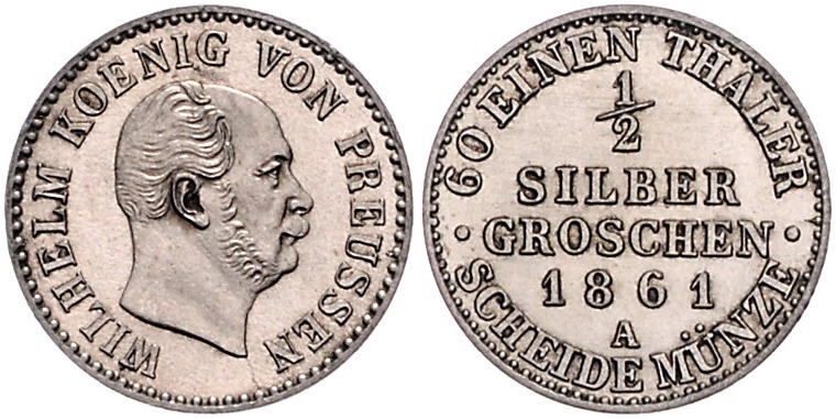 Brandenburg in den Marken - Preussen Wilhelm I. 1861-1888 1/2 Silbergroschen 186...