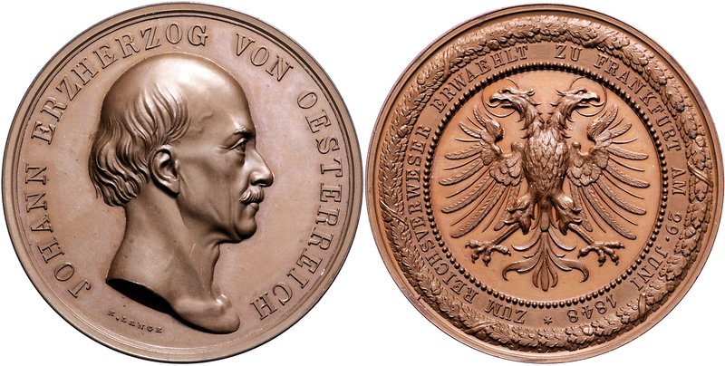 Frankfurt - Stadt Bronzemedaille 1848 (v. K. Lange) a.d. Wahl des Erzherzogs Joh...