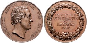 Sachsen - Kurfürstentum, ab 1806 Königreich Friedrich August II. 1836-1854 Bronzemedaille 1850 (v. Krüger) a.d. Industrieausstellung zu Leipzig. Nur 1...