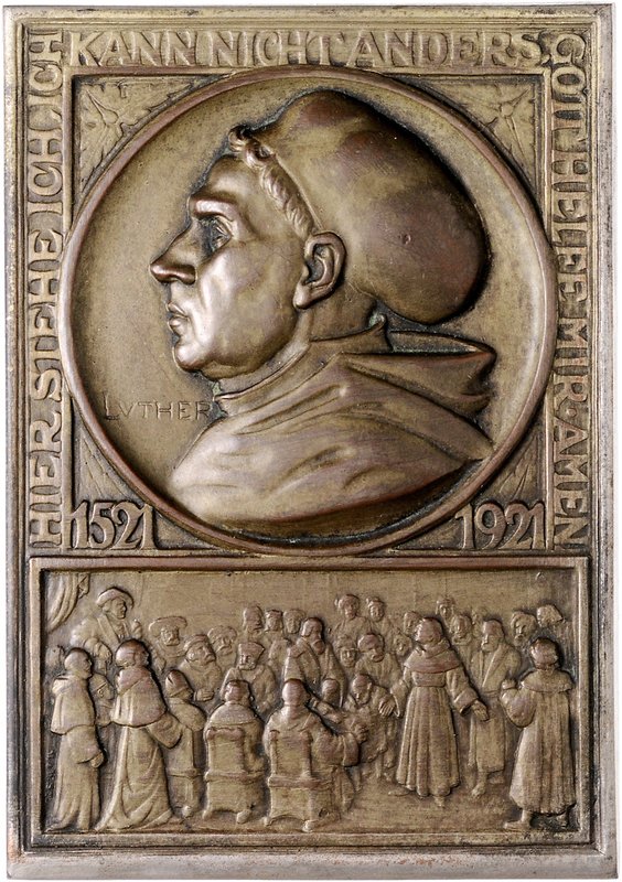 - Reformation Bronze-Plakette 1921 (v. M.&W.) auf 400 Jahre Reichstag zu Worms K...