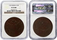 Russia 10 Kopeks 1762 NGC VF35
Bit# 14 (R), 1,25 R by Petrov, 2 R by Ilyin. Rare coin in any grade. NGC VF35.