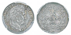 France, Louis Philippe 1830-1848 1/4 Franc, Paris, 1832 A, AG 1.25 g. Ref : G.355 Conservation : PCGS MS64