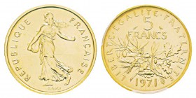 France, Piéfort or de 5 Francs Semeuse, 1971, AU 38.9 g. 920‰ Ref : Taill.154.P3, KM#P432 Conservation : PCGS SP69 Quantité : 250 ex. Rare.