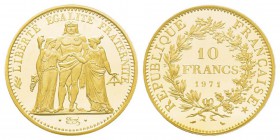 France, Piéfort or de 10 Francs Hercule, 1971, AU 84.1 g. 920‰ Ref : Taill.183.P2, KM#P463 Conservation : PCGS SP69 Quantité : 250 ex. Rare.