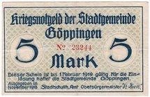 Banknoten
Deutsches Notgeld und KGL
Göppingen
Stadtgemeinde, 5 Mark November 1918. III, sehr selten