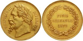 Ausländische Münzen und Medaillen
Frankreich
Napoleon III., 1852-1870
Vergoldete Bronzemedaille 1870. "FINIS GERMANIAE 1870" im Kranz (="das Ende D...