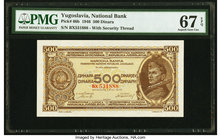 Yugoslavia National Bank 500 Dinara 1.5.1946 Pick 66b PMG Superb Gem Unc 67 EPQ. 

HID09801242017