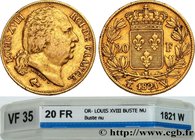 LOUIS XVIII
Type : 20 francs or Louis XVIII, tête nue 
Date : 1821 
Mint name / Town : Lille 
Quantity minted : 8.404 
Metal : gold 
Millesimal finene...