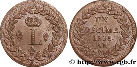 LOUIS XVIII
Type : Un décime à l’L couronnée 
Date : 1815 
Mint name / Town : Strasbourg 
Quantity minted : --- 
Metal : bronze 
Diameter : 32  mm
Ori...