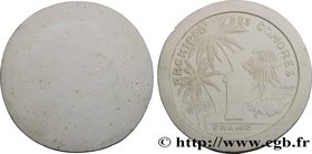 COMOROS
Type : Moulage en plâtre de la 1 Franc 
Date : n.d. 
Mint name / Town : Paris 
Quantity minted : --- 
Diameter : 115  mm
Orientation dies : 6 ...