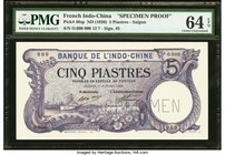 French Indochina Banque de l'Indo-Chine, Saigon 5 Piastres ND (1920) Pick 40sp Specimen Proof PMG Choice Uncirculated 64 EPQ. At center, the issue loc...