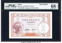 Tahiti Banque de l'Indochine 5 Francs ND (1927) Pick 11s Specimen PMG Superb Gem Unc 68 EPQ. A solid 0 serial number graces this small denomination is...