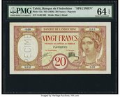 Tahiti Banque de l'Indochine 20 Francs ND (1928) Pick 12s Specimen PMG Choice Uncirculated 64 EPQ. Lovely with Gem sized margins and full embossing. R...