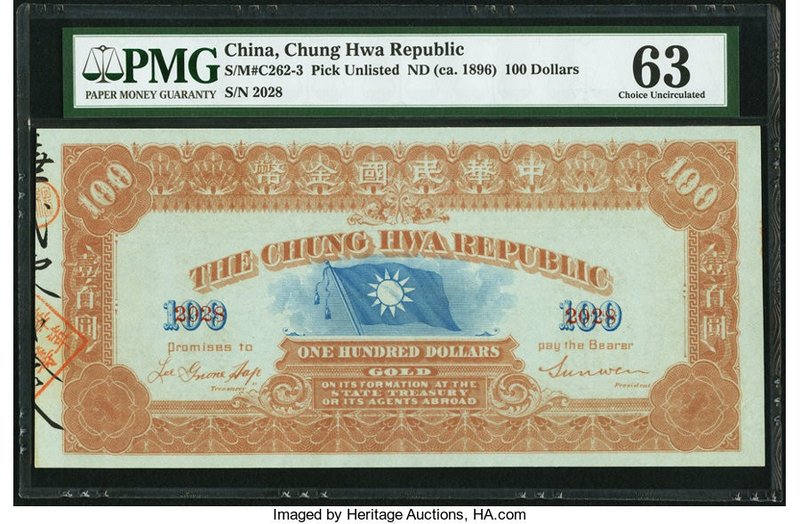 China Chung Hwa Republic 100 Dollars ND (ca.1896) Pick Unlisted S/M#C262-3 PMG C...