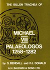 Bendall S., Donald P.J., The Billon Trachea of Michael VIII Palaeologos 1258-1282. A.H. Baldwin & Sons, 1974. Softcover, 47pp., b/w drawings. NEW