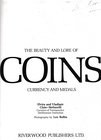 Clain-Stefanelli E. and V., The Beauty and Lore of Coins Currency and Medals. Riverwood Publishers, New York 1974. Hardbound with jacket, 256pp., b/w ...