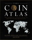 Cribb J., Cook B., Carradice I., The Coin Atlas - The World of Coinage from its Origins to the Present Day. MacDonald Illustrated and Spink & Son, Lon...