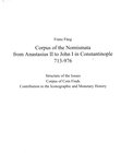 Fueg F., Corpus of the Nomismata from Anastasius II to John I in Constantinople 713-976. Structure of the Issues, Corpus of Coins Finds, Contribution ...