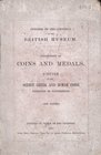 Head B.H., Synopsis of the Contents of the British Museum. A Guide to the Select Greek and Roman Coins Exhibited in Electrotype. London, 1880. Hardbou...