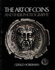 Hoberman G., The Art of Coins and Their Photography. An illustrated photographic treatise with an introduction to Numismatics. Spink & Son in associat...