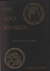 Marsh M.A., The Gold Sovereign. Cambridge Coins, 1980. Hardcover with card jacket, 72pp., b/w illustrations. Very good condition