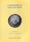 Bank Leu AG, A Bostonian Collection. Auction 51. Zurich, 24-26 October 1990. Coins and Medals of the European Colonial Powers, their Colonies and the ...
