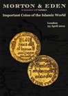 Morton & Eden in associations with Sotheby’s, Important Coins of the Islamic World. London, 23 April 2012. Softcover, 164 lots, colour photos. Very fi...
